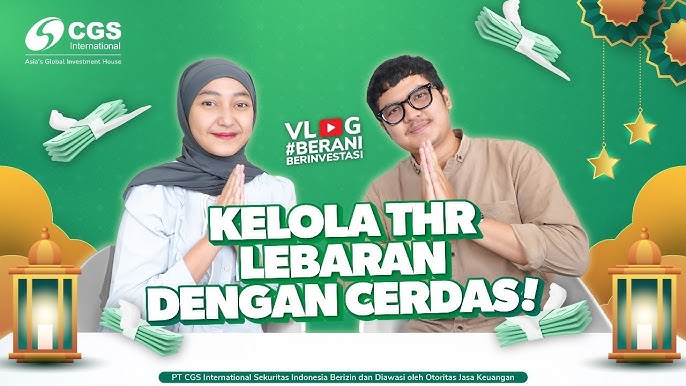 Cara Efektif Mengelola THR Anda Di Hari Raya, Yuk Kita Bahas